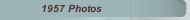 1957 Photos