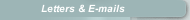 Letters & E-mails