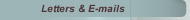 Letters & E-mails
