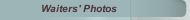 Waiters' Photos